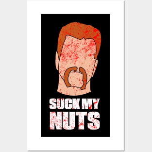 Suck My Nuts Posters and Art